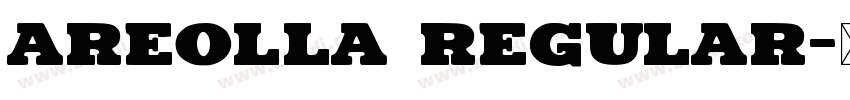 Areolla Regular字体转换